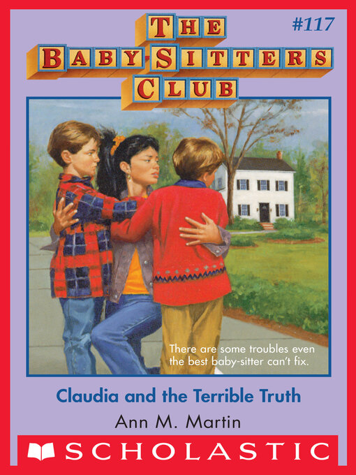 Title details for Claudia and the Terrible Truth by Ann M. Martin - Available